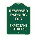 Signmission Parking Reserved for Expectant Fathers Heavy-Gauge Aluminum Sign, 18" L, 24" H, G-1824-23389 A-DES-G-1824-23389